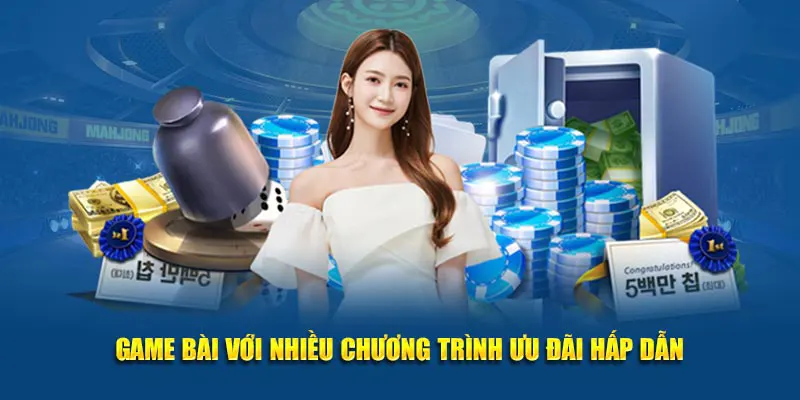 Game bài với nhiều chương trình ưu đãi hấp dẫn