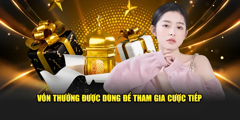 Vốn thường được dùng để tham gia cược tiếp 